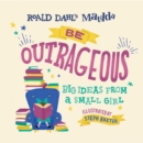 Image for Matilda: Be Outrageous