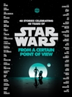Image for From a Certain Point of View (Star Wars)