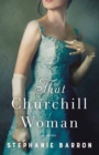 Image for That Churchill woman  : a novel