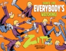 Image for Dance Like Everybody&#39;s Watching!: A Zits Treasury