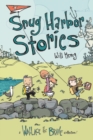 Image for Snug Harbor Stories : A Wallace the Brave Collection!