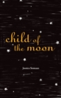 Image for Child of the Moon.