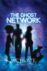 Image for Ghost Network (book 1): Activate