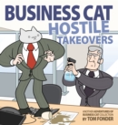 Image for Business Cat: Hostile Takeovers