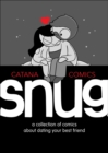 Image for Snug  : a collection of comics about dating your best friend