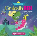 Image for Cinderella Rex (Once Before Time Book 1)