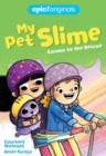 Image for Cosmo to the Rescue (My Pet Slime Book 2)