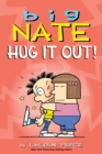 Image for Big Nate: Hug It Out! : Volume 21