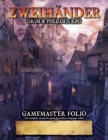 Image for ZWEIHANDER Grim &amp; Perilous RPG : Gamemaster Folio