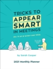 Image for Tricks to Appear Smart in Meetings 2021 Large Monthly Planner Calendar