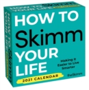 Image for How to Skimm Your Life 2021 Day-to-Day Calendar