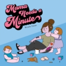 Image for Mama Needs a Minute