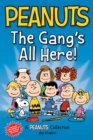 Image for Peanuts: The Gang&#39;s All Here!