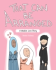 Image for That can be arranged: a Muslim love story