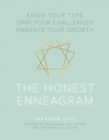 Image for The honest Enneagram: know your type, own your challenges, embrace your growth