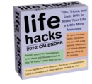 Image for Life Hacks 2022 Day-to-Day Calendar : Tips, Tricks, and Daily DIYs to Make Your Life a Little More Awesome