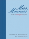 Image for Miss Manners&#39; Guide to Contagious Etiquette