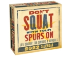 Image for Don&#39;t Squat with Your Spurs On 2022 Day-to-Day Calendar