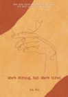 Image for She&#39;s Strong, but She&#39;s Tired