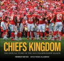 Image for Chiefs Kingdom: The Official Story of the 2019 Championship Season