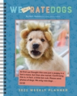 Image for WeONLYRateDogs 2022 Weekly Planner Calendar