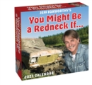 Image for Jeff Foxworthy&#39;s You Might Be a Redneck If... 2023 Day-to-Day Calendar
