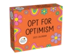 Image for Positively Present 2023 Day-to-Day Calendar : Opt for Optimism