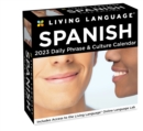 Image for Living Language: Spanish 2023 Day-to-Day Calendar : Daily Phrase &amp; Culture