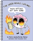 Image for The Good Advice Cupcake 16-Month 2022-2023 Monthly/Weekly Planner Calendar : Busy B*tches Get Sh*t Done!