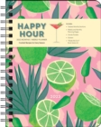 Image for Happy Hour 12-Month 2023 Monthly/Weekly Deluxe Planner Calendar : Cocktail Recipes for Every Season