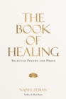 Image for Book of Healing: Selected Poetry and Prose