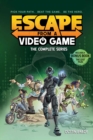 Image for Escape from a video game  : the complete series