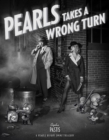 Image for Pearls Takes a Wrong Turn: A Pearls Before Swine Treasury