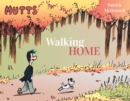 Image for Mutts: Walking Home