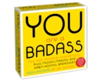 Image for You Are a Badass 2024 Day-to-Day Calendar : New and Favorite Inspirations Plus Money-Making and Habit-Honing Badassery