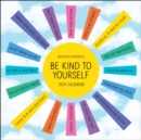 Image for Positively Present 2024 Wall Calendar : Be Kind to Yourself