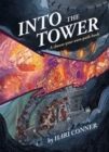 Image for Into the tower  : a choose-your-own-path book