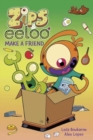 Image for Zips and Eeloo Make a Friend