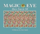 Image for Magic eye  : have fun in 3d