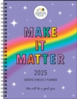 Image for Positively Present 12-Month 2025 Monthly/Weekly Planner Calendar : Make It Matter
