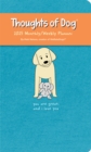 Image for Thoughts of Dog 12-Month 2025 Weekly/Monthly Planner Calendar
