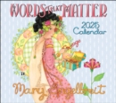 Image for Mary Engelbreit&#39;s Words That Matter 2025 Deluxe Wall Calendar