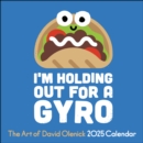 Image for The Art of David Olenick 2025 Wall Calendar : I&#39;m Holding Out for a Gyro