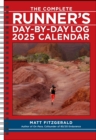 Image for The Complete Runner&#39;s Day-by-Day Log 12-Month 2025 Planner Calendar