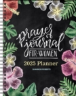Image for Prayer Journal for Women 12-Month 2025 Monthly/Weekly Planner Calendar