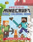 Image for The Unofficial Minecraft Pixel Coloring Book : Volume 1