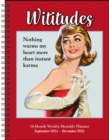 Image for Wititudes 16-Month 2024-2025 Weekly/Monthly Planner Calendar : Nothing Warms My Heart More Than Instant Karma