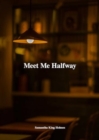 Image for Meet Me Halfway