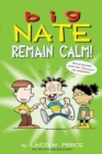 Image for Big Nate: Remain Calm!
