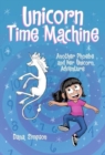Image for Unicorn Time Machine : Another Phoebe and Her Unicorn Adventure